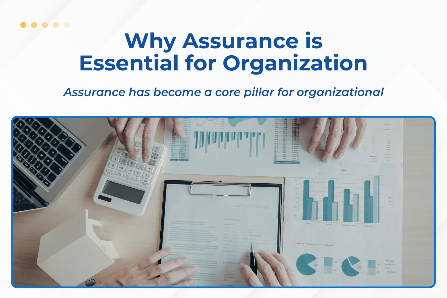 Why Assurance is Essential for Organizations