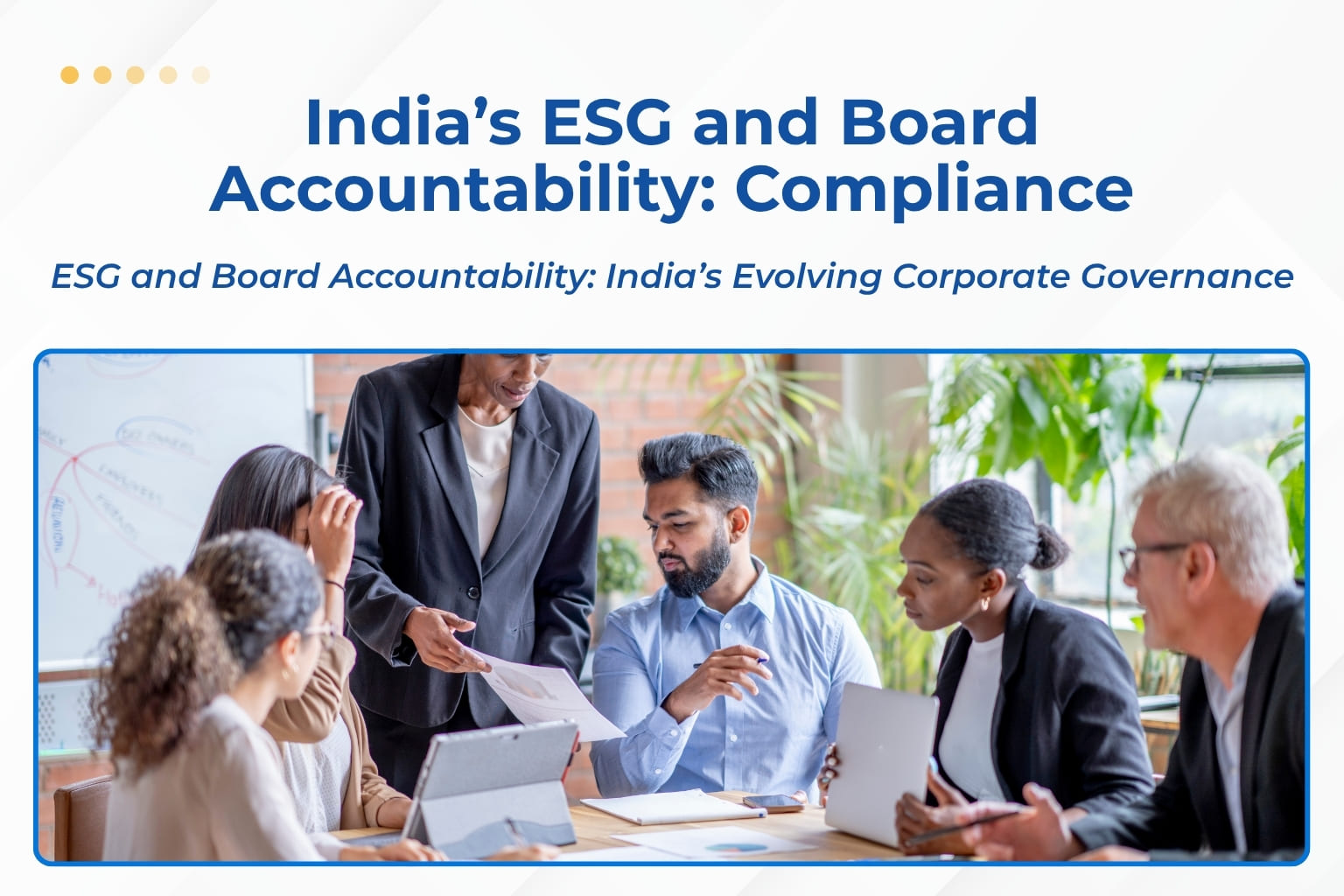 India’s ESG and Board Accountability: A Regulator...